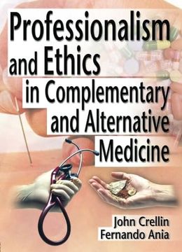 portada Professionalism and Ethics in Complementary and Alternative Medicine
