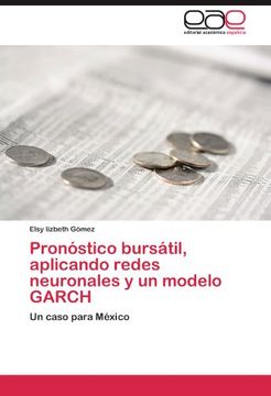 portada Pronóstico bursátil, aplicando redes neuronales.  Un caso para México