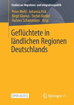 portada Geflüchtete in Ländlichen Regionen Deutschlands (en Alemán)