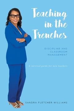 portada Teaching in the Trenches: Discipline and Classroom Mangement