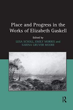 portada Place and Progress in the Works of Elizabeth Gaskell (in English)