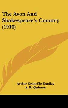 portada the avon and shakespeare's country (1910) (en Inglés)