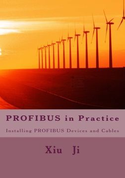 portada Profibus In Practice: Installing Profibus Devices And Cables