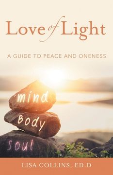portada Love of Light: A Guide to Peace and Oneness (in English)
