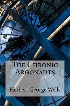 portada The Chronic Argonauts Herbert George Wells
