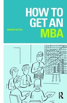 portada How to Get an MBA (en Inglés)