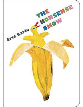 portada The Nonsense Show (World of Eric Carle) (en Inglés)