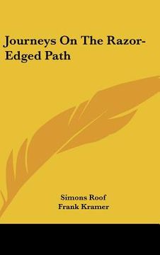 portada journeys on the razor-edged path (en Inglés)
