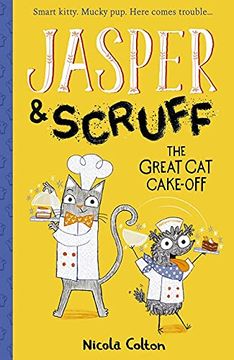 portada Jasper and Scruff: The Great cat Cake-Off: 4 (en Inglés)