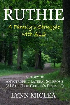 portada Ruthie: A Family's Struggle with ALS (en Inglés)