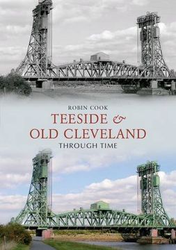 portada Teesside and Old Cleveland Through Time (en Inglés)