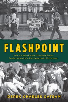 portada Flashpoint: How a Little-Known Sporting Event Fueled America's Anti-Apartheid Movement (in English)