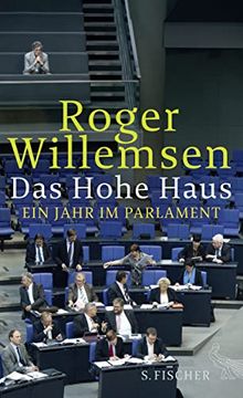 portada Das Hohe Haus: Ein Jahr im Parlament (en Alemán)