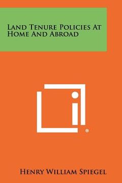 portada land tenure policies at home and abroad