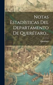 portada Notas Estadísticas del Departamento de Querétaro.