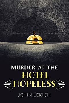 portada Murder at the Hotel Hopeless (Orca Soundings) 