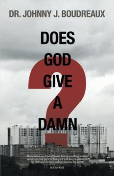 portada Does god Give a Damn? (en Inglés)