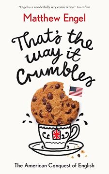 portada That’s The Way It Crumbles: The American Conquest of the English Language