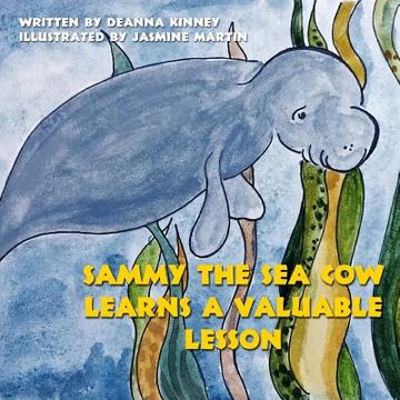 portada Sammy the Sea Cow Learns a Valuable Lesson