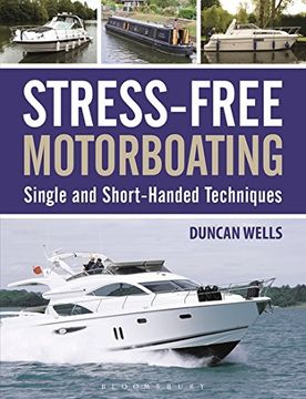 portada Stress-Free Motorboating: Single and Short-Handed Techniques (en Inglés)