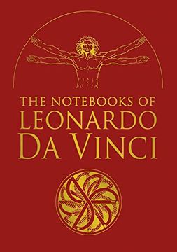 portada The Notebooks of Leonardo da Vinci: Selected Extracts From the Writings of the Renaissance Genius (Arcturus Silkbound Classics) (en Inglés)