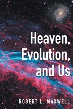 portada Heaven, Evolution, and Us (en Inglés)