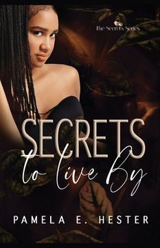 portada Secrets To Live By: The Secrets Series Book 2 (en Inglés)