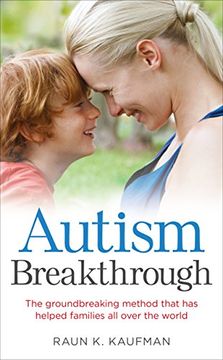 portada Autism Breakthrough: The ground-breaking method that has helped families all over the world