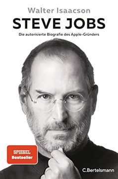 portada Steve Jobs: Die Autorisierte Biografie des Apple-Gründers - der Weltbestseller mit Neuem Nachwort (en Alemán)