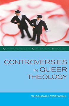 portada Controversies in Queer Theology (Controversies in Contextual Theology Series) (en Inglés)