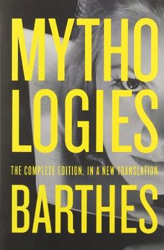 portada Mythologies: The Complete Edition, in a new Translation (en Inglés)