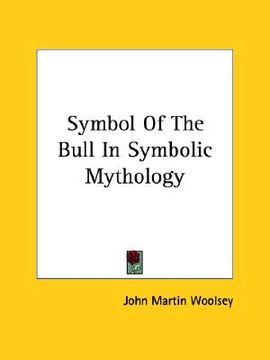 portada symbol of the bull in symbolic mythology (en Inglés)