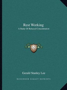 portada rest working: a study of relaxed concentration