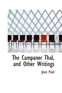 portada the campaner thal, and other writings