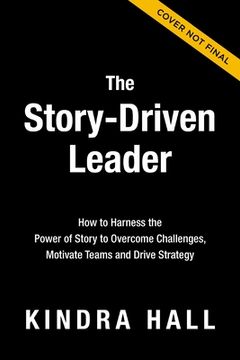 portada The Story Edge: How Leaders Harness the Power of Stories to Win in Business (in English)