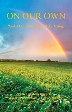 portada On Our Own - Book One of the Twin Oaks Trilogy (en Inglés)
