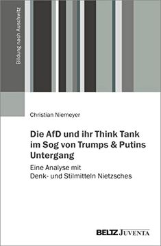 portada Die afd und ihr Think Tank im sog von Trumps und Putins Untergang (en Alemán)