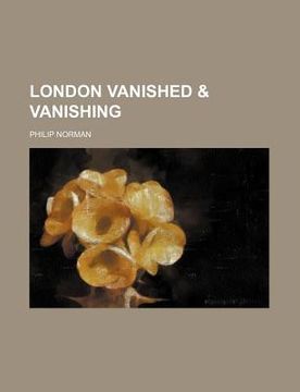 portada london vanished & vanishing