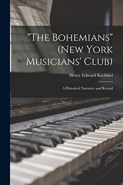 portada "The Bohemians" (New York Musicians'Club): A Historical Narrative and Record 