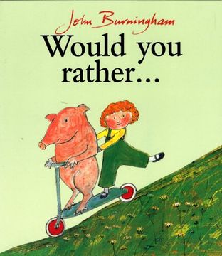 portada Would You Rather? (Red Fox Picture Books)