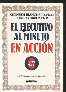 portada El Ejecutivo al Minuto en Accion (4ª Ed. ) (in Spanish)