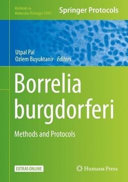 portada Borrelia burgdorferi: Methods and Protocols (Methods in Molecular Biology)