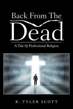 portada Back From The Dead: A Tale Of Professional Religion
