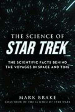 portada The Science of Star Trek: The Scientific Facts Behind the Voyages in Space and Time (in English)