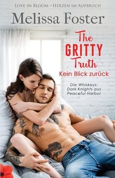 portada The Gritty Truth - Kein Blick zurück (in German)