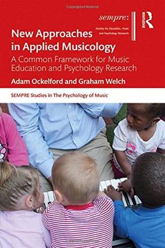 portada New Approaches in Applied Musicology: A Common Framework for Music Education and Psychology Research (Sempre Studies in the Psychology of Music) 