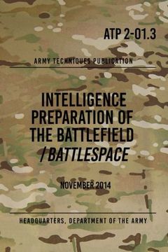 portada ATP 2-01.3 Intelligence Preparation of the Battlefield / Battlespace: November 2014