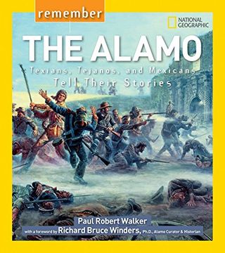 portada Remember the Alamo: Texians, Tejanos, and Mexicans Tell Their Stories (en Inglés)