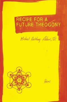 portada Recipe for a Future Theogony: Poems (en Inglés)