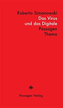 portada Das Virus und das Digitale: Corona und das Ende der Demokratie (Passagen Thema) (en Alemán)